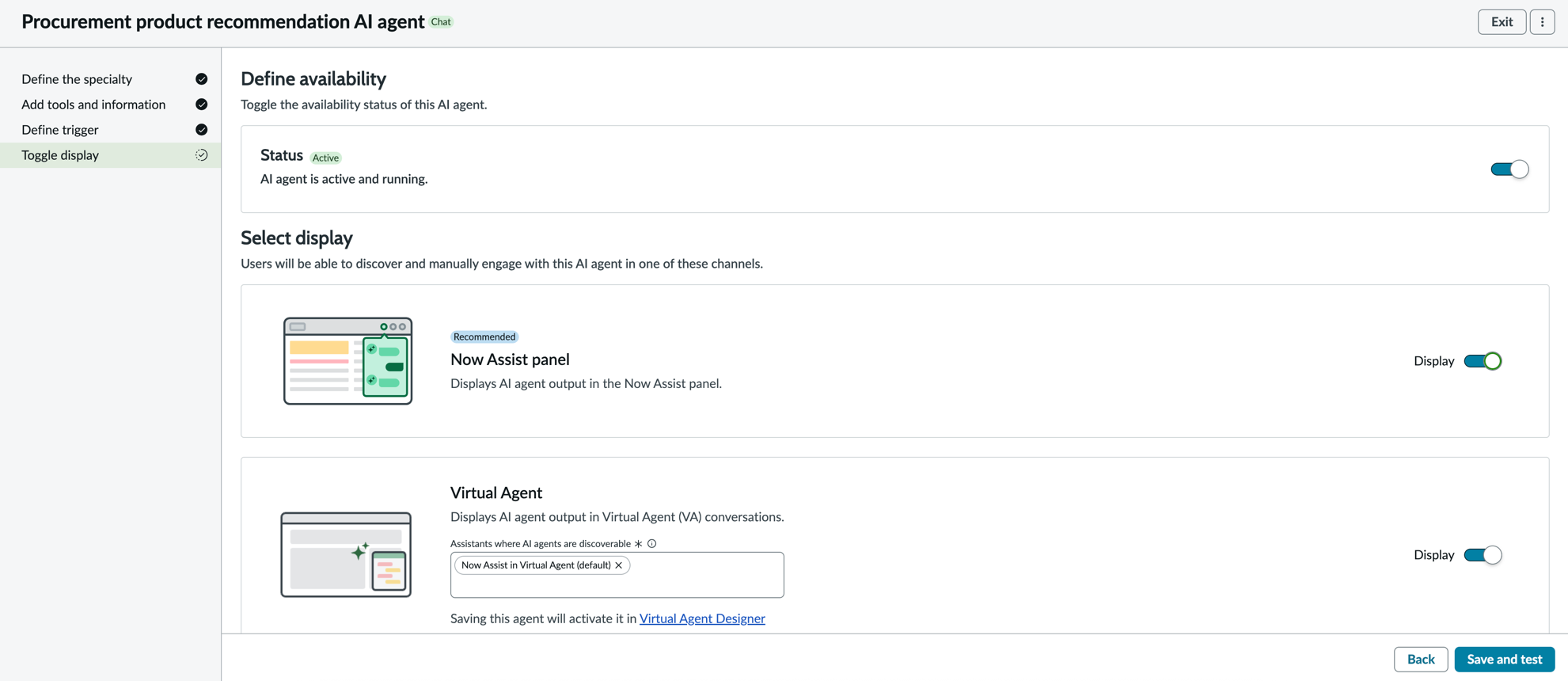 Activez l’agent IA sélectionné dans Agent virtuel.