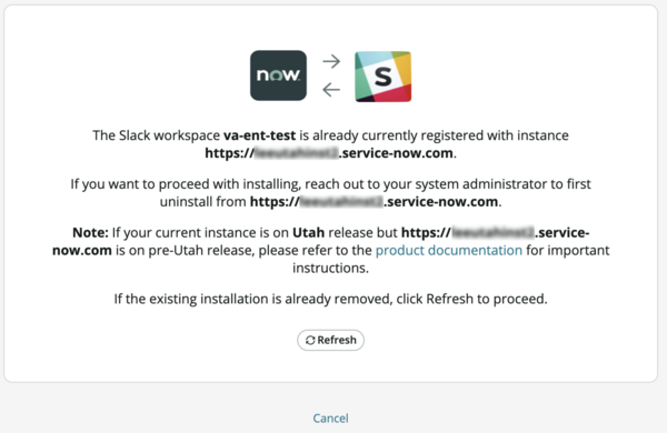 Slack ワークスペースがすでに ServiceNow インスタンスに関連付けられている場合は、メッセージが表示されます。