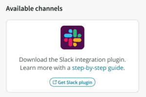 Slack タイルには、[Slack プラグインを取得] コントロールが表示されます。