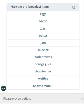 Web UI の静的選択リストで、ヘッダー「朝食アイテムはこちら (Here are the breakfast items)」の後に 10 個を超えるアイテムのリストが表示されます。