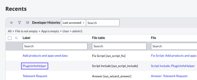 On theRecents tab, select an app or file under the Label column to open it.