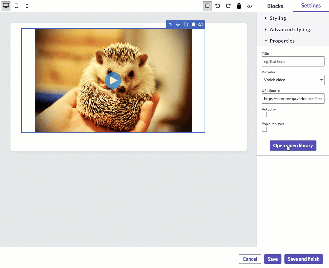 Click Open video library to view thumbnails of available videos