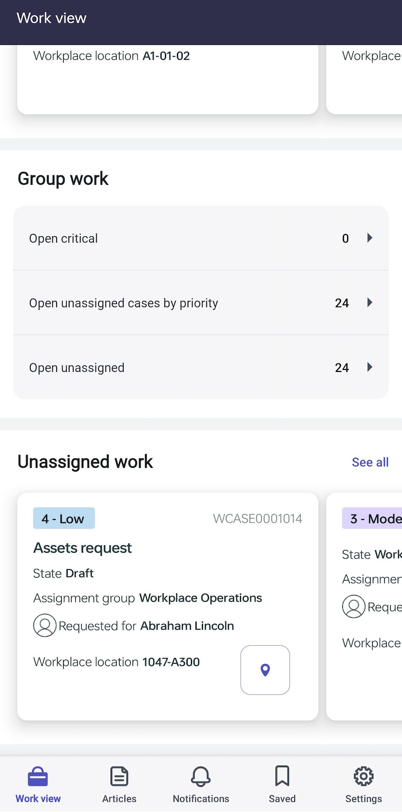 Use the Work view menu option to create a task, view My schedule, view the Group work cases based on priority and criticality.