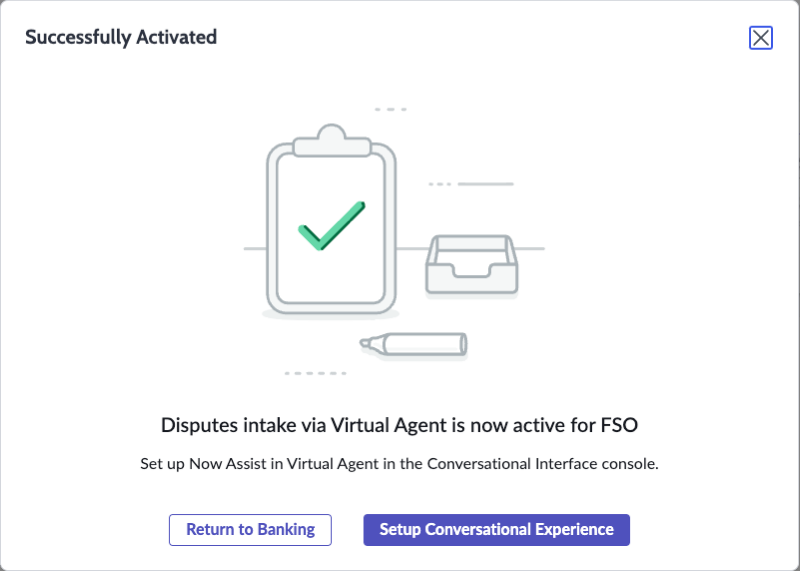 Uma janela será exibida para confirmar que Aceitação de disputas via Virtual Agent está ativo.