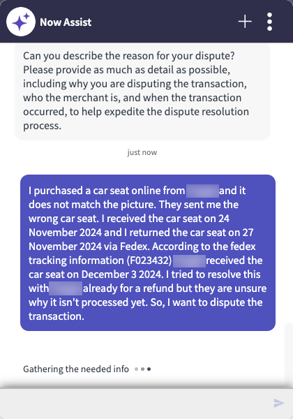 Disputes intake via Virtual Agent will prompt the customer for information, and the customer enters the information with text responses or by selecting options.