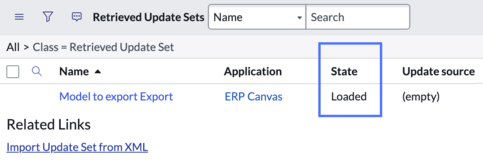 Retrieved update sets list with imported update set shown with a state of loaded.