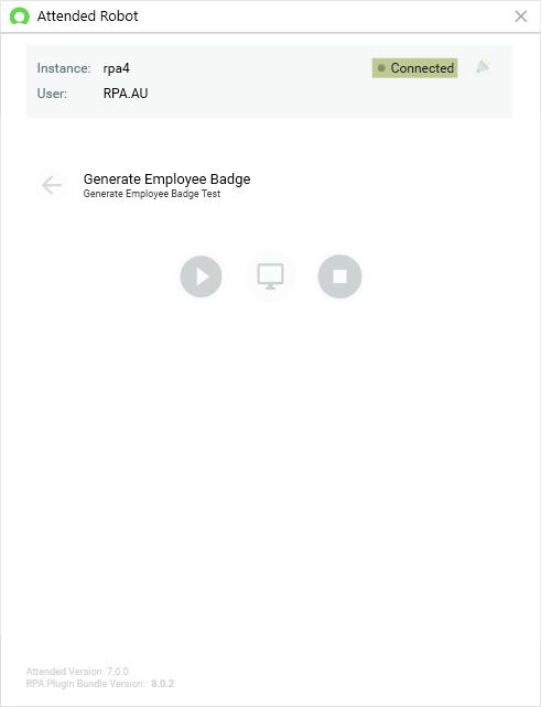 Post automation execution screen in the Attended Robot.