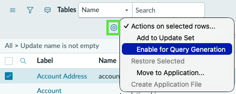 The Enable for query generation action for tables in a list of tables.