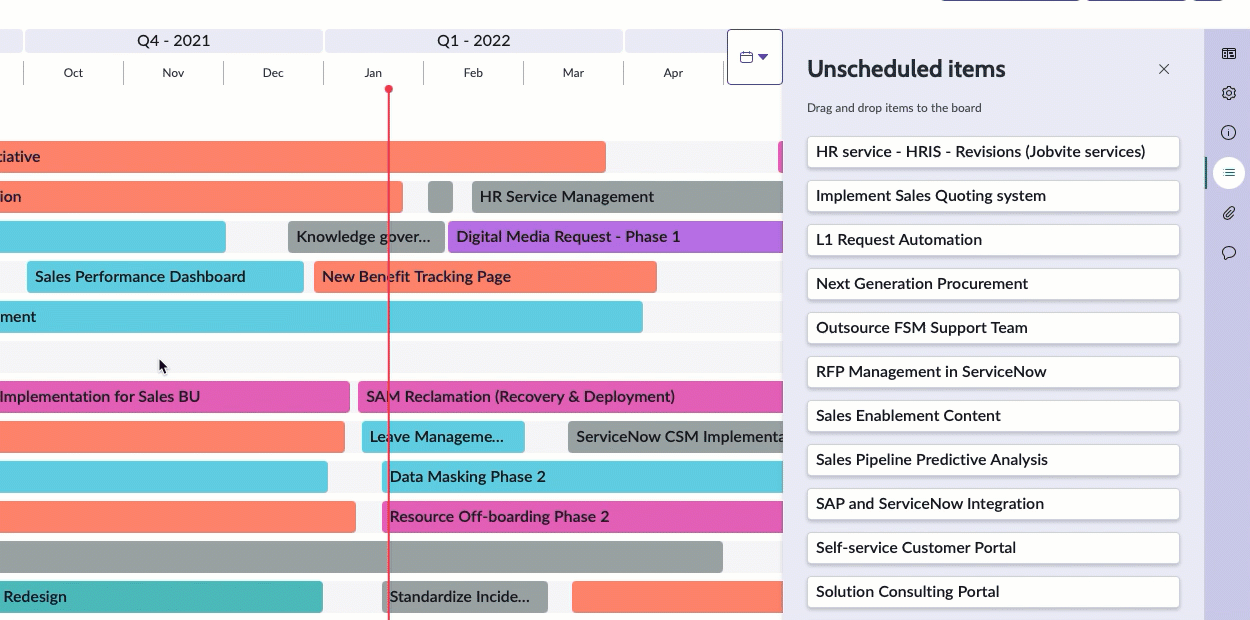 Schedule unscheduled items.