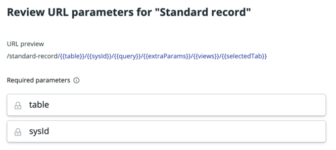 Erforderliche Parameter „table“ und „sysId“ zusammen mit der URL-Vorschau für die Seite.