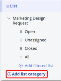 Wählen Sie in der Liste Marketingdesignanforderung die Option Listenkategorie hinzufügen aus.