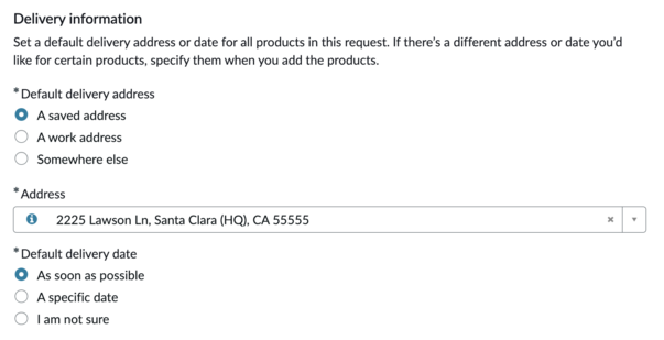 Selected a saved address for delivery address and as soon as possible for delivery date.