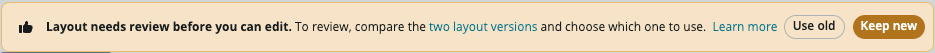Compare layouts before rejecting or accepting the changes.