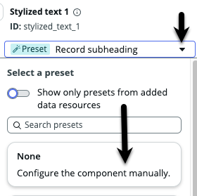 Stylized text component configuration panel with black arrows pointing to the preset drop down and the None option.
