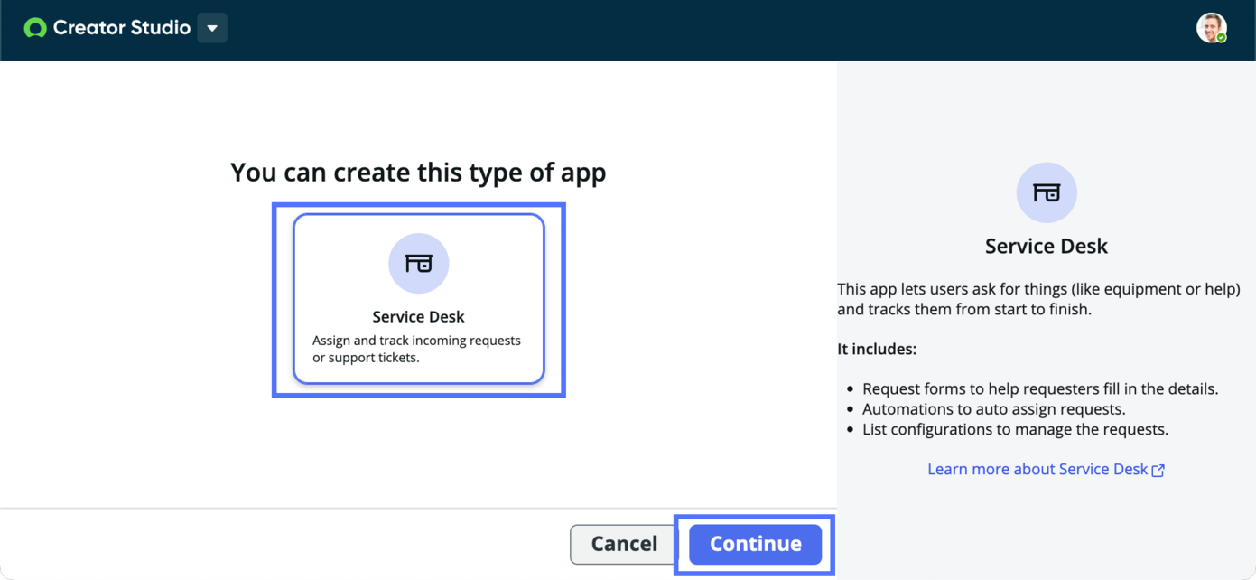 Within the Creator Studio interface, select the "Service Desk" app option. This type of app is designed to streamline the management of incoming requests or support tickets.