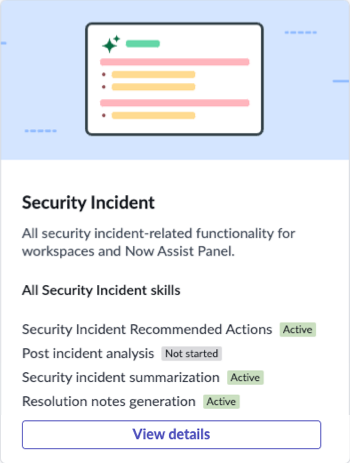Security incident recommended actions is available in Now Assist for Security Operations in the Technology workflow.