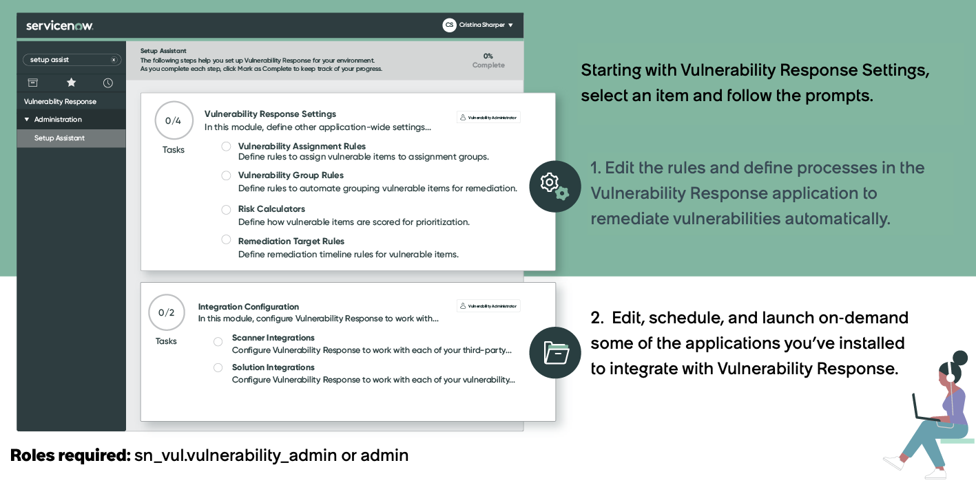 Vulnerability admin tasks in the Setup Assistant under the Vulnerability Response Settings module and the Integration Configuration module.