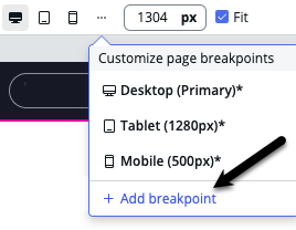 Responsive authoring menu icon selected with black arrow pointing to add breakpoint option.