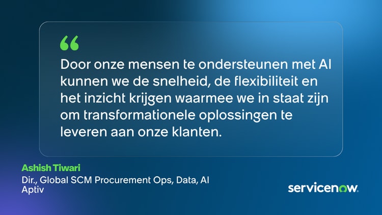 Door onze mensen te ondersteunen met AI kunnen we de snelheid, de flexibiliteit en het inzicht krijgen waarmee we in staat zijn om transformationele oplossingen te leveren aan onze klanten. -Ashish Tiwari, Dir., Global SCM Procurement Ops, Data, AI, Aptiv