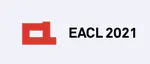 European Chapter of the Association for Computational Linguistics (EACL), 2021