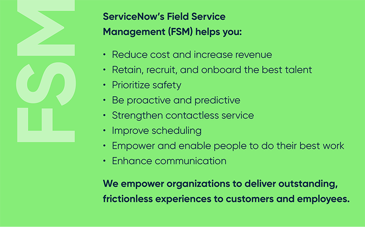 Benefits of ServiceNow Field Service Management (FSM)